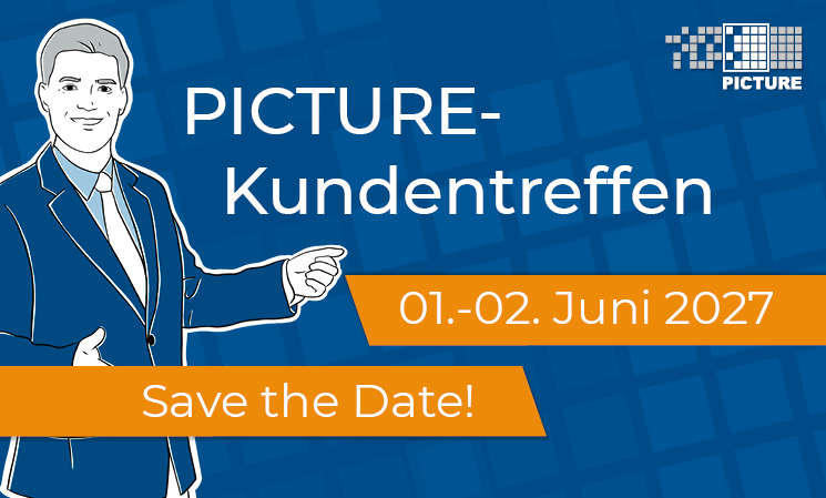 Grafik mit der Ankündigung des PICTURE-Kundentreffens. Links ist eine gezeichnete Person im Anzug zu sehen, die auf den Veranstaltungstitel zeigt. Rechts oben befindet sich das PICTURE-Logo. Ein orangefarbener Balken nennt den Termin „01.–02. Juni 2027“, darunter steht „Save the Date!“. Das Motiv kündigt den Termin des PICTURE-Kundentreffens 2027 an und lädt dazu ein, das Datum vorzumerken.