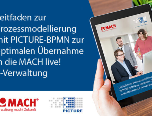 Gemeinsames Whitepaper von PICTURE GmbH und MACH AG: Leitfaden zur Prozessmodellierung mit PICTURE-BPMN zur optimalen Übernahme in die MACH live! E-Verwaltung