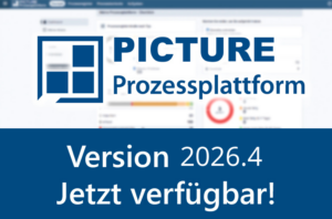 Grafik zur PICTURE-Prozessplattform mit Logo vor einem unscharfen Software-Hintergrund. Darunter steht auf blauem Hintergrund: „Version 2026.4 – Jetzt verfügbar!“.